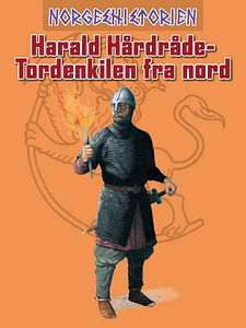 Harald_Hårdråde-_Tordenkilen_fra_nord
