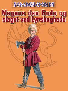 Magnus_den_gode_og_slaget_ved_Lyrskoghede