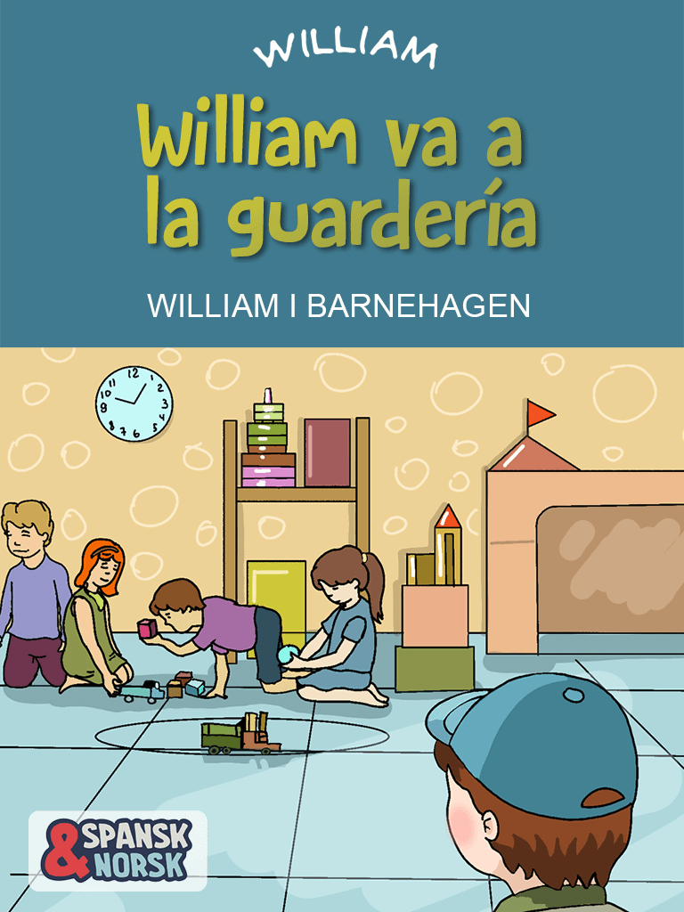 William i barnehagen spansk norsk cover