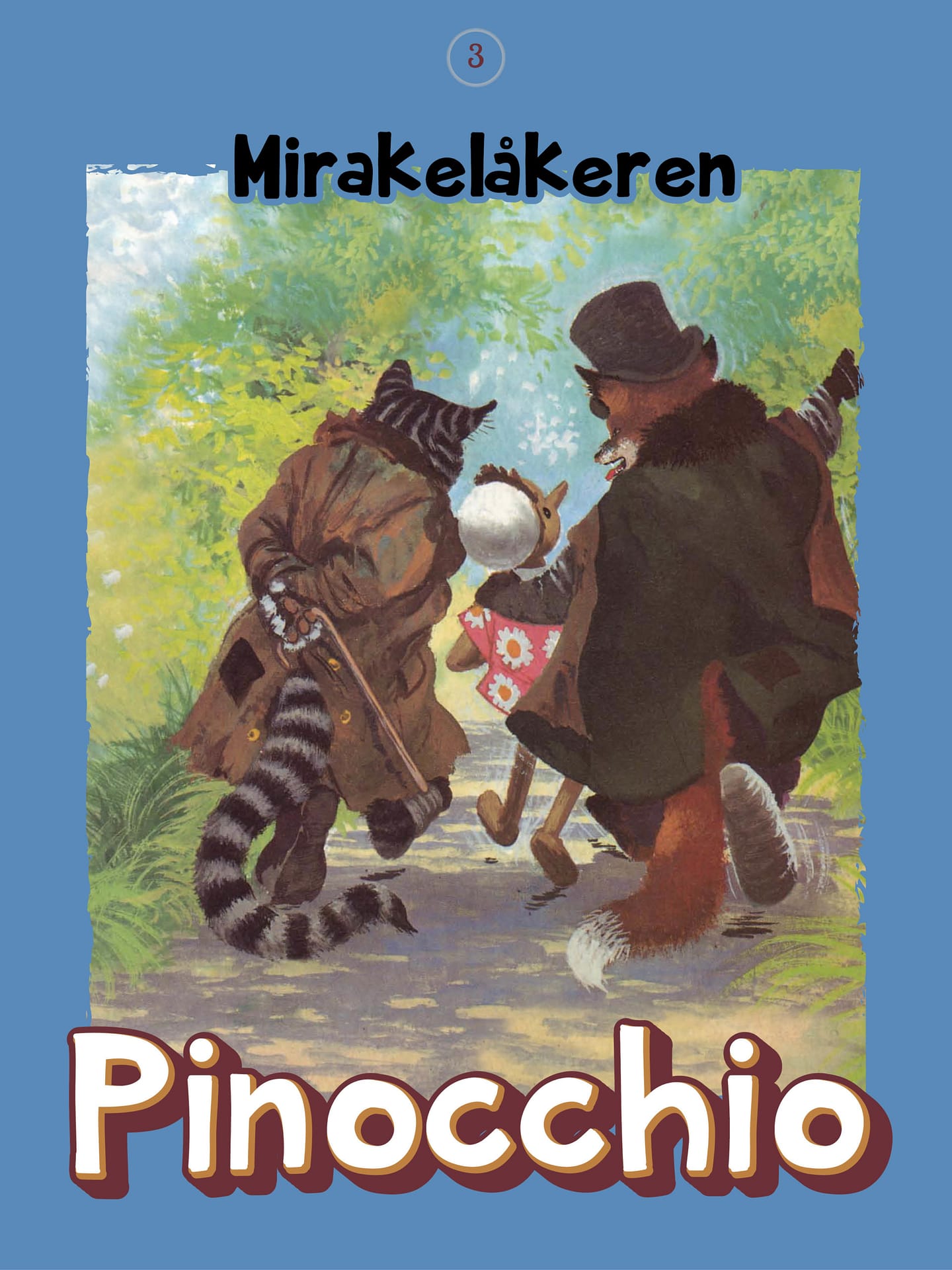 Pinocchio del 3, Mirakelåkeren